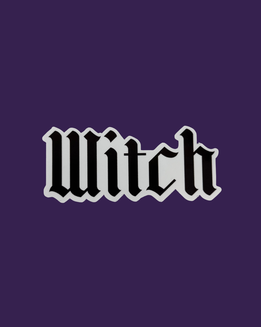 Witch Sticker (Because we don’t hand out badges)