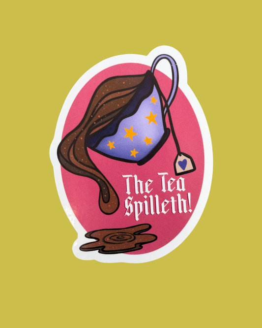 The Tea Spilleth