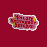 Mercury Retrograde Survivor Sticker